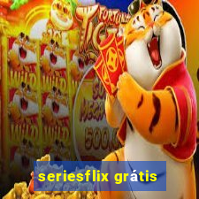 seriesflix grátis