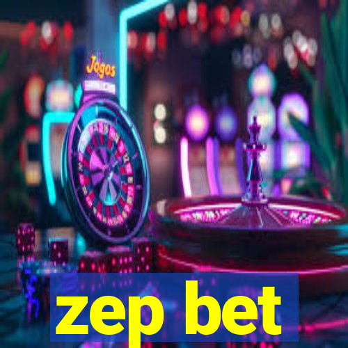 zep bet