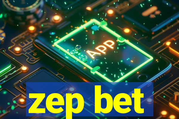 zep bet