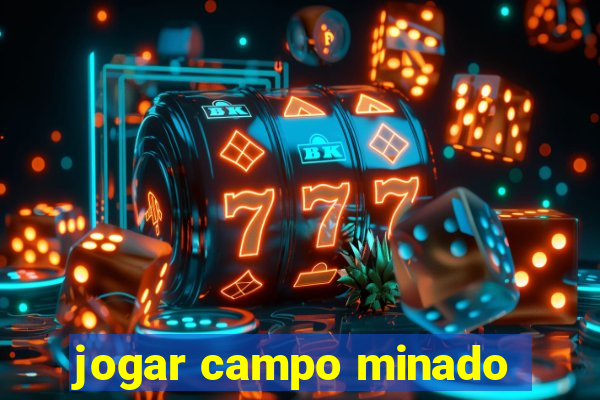 jogar campo minado