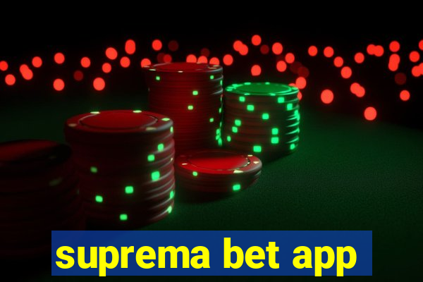 suprema bet app