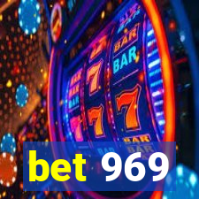 bet 969