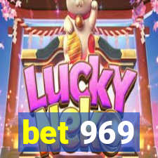 bet 969