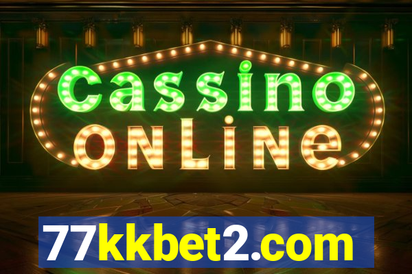 77kkbet2.com