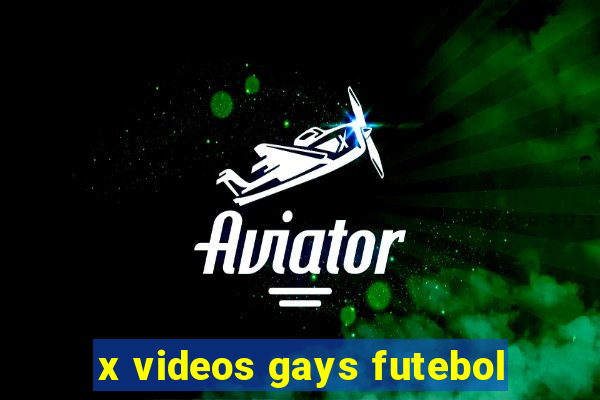 x videos gays futebol