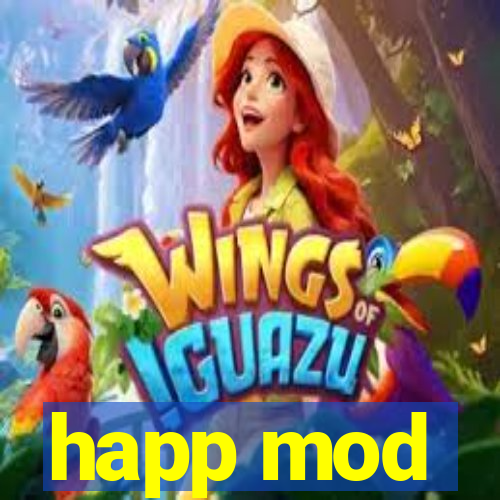 happ mod