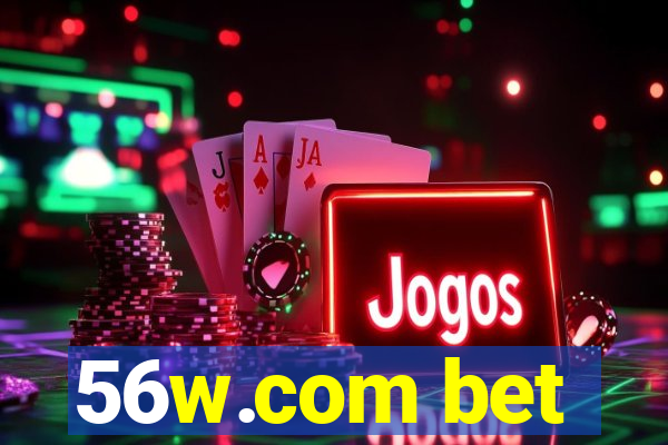 56w.com bet