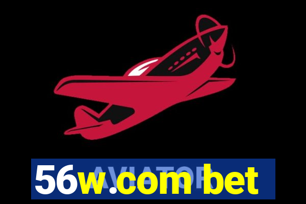 56w.com bet