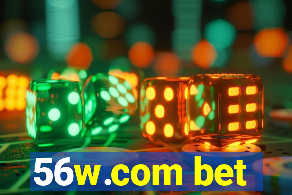 56w.com bet