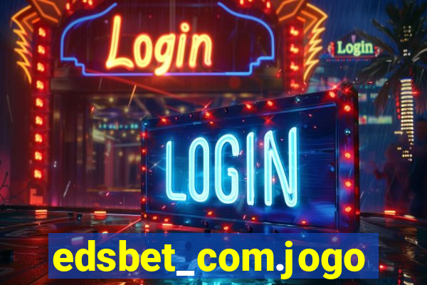 edsbet_com.jogos.app