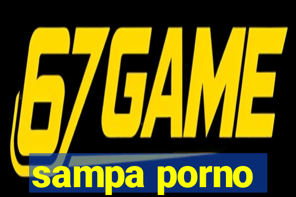 sampa porno