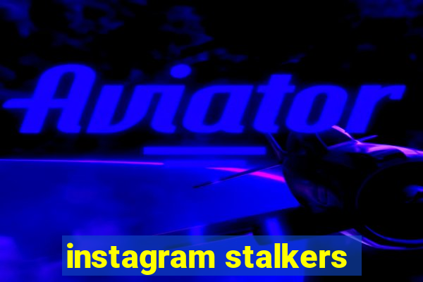 instagram stalkers