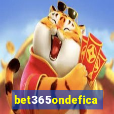 bet365ondefica