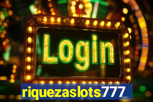 riquezaslots777