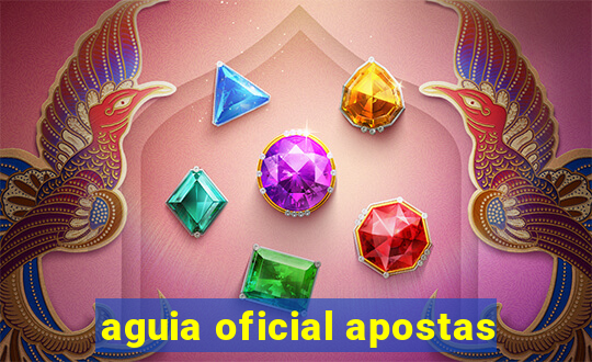 aguia oficial apostas