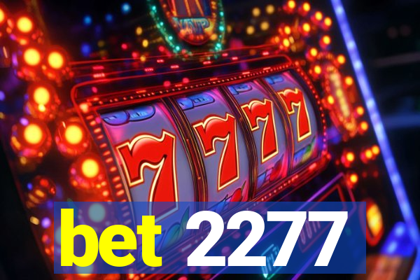 bet 2277