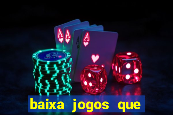 baixa jogos que ganha dinheiro de verdade