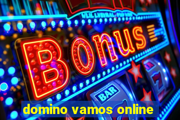 domino vamos online