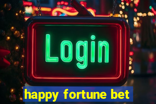 happy fortune bet