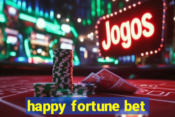 happy fortune bet