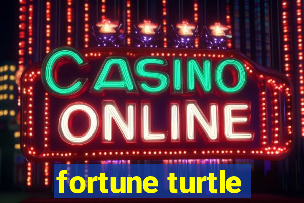 fortune turtle