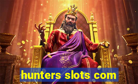 hunters slots com