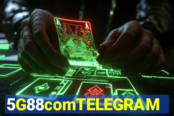 5G88comTELEGRAM