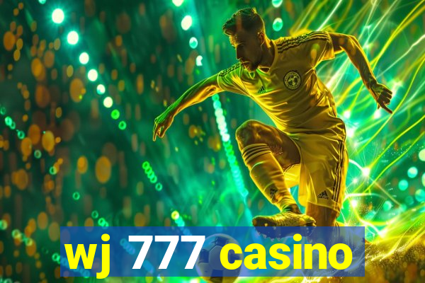 wj 777 casino