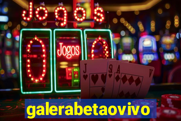 galerabetaovivo