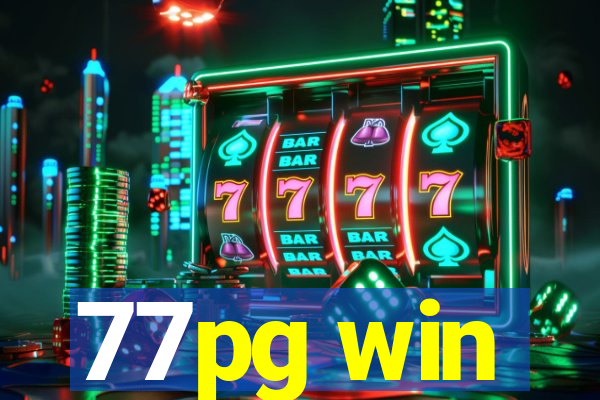 77pg win