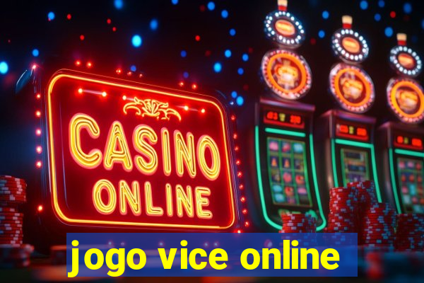 jogo vice online