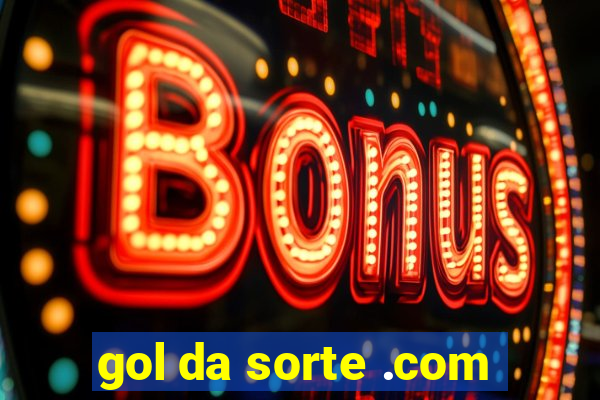 gol da sorte .com