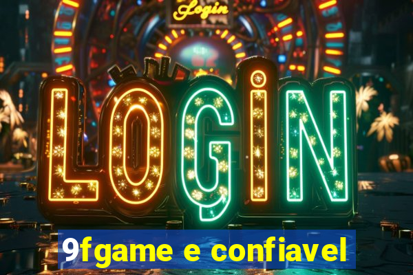 9fgame e confiavel