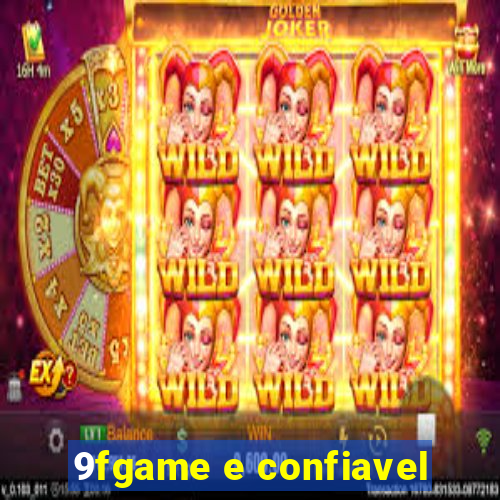 9fgame e confiavel