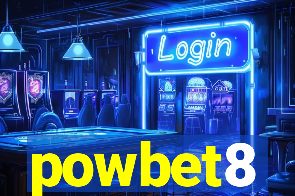 powbet8