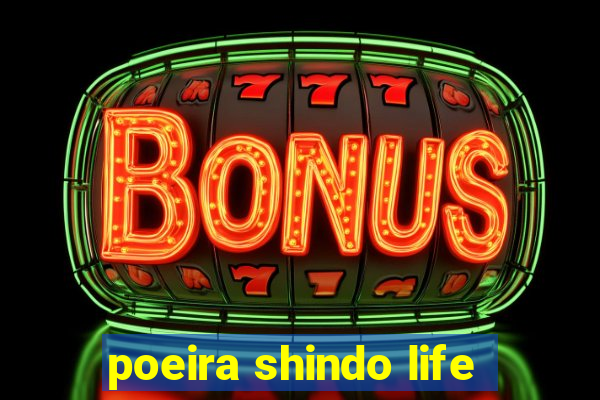 poeira shindo life