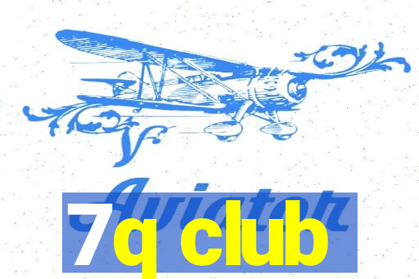 7q club