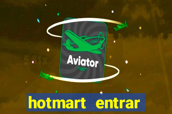 hotmart entrar login e senha