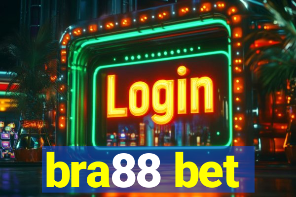 bra88 bet