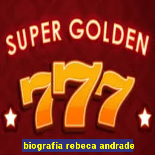 biografia rebeca andrade