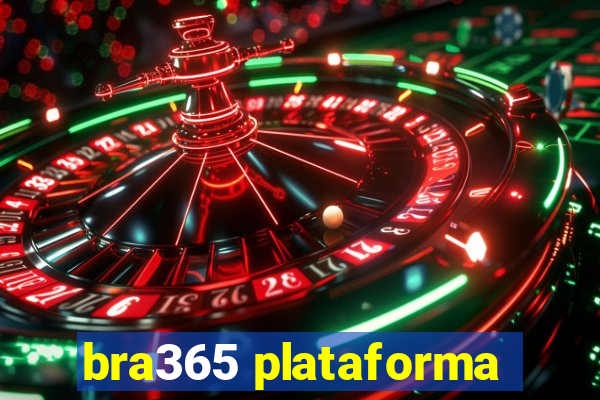 bra365 plataforma