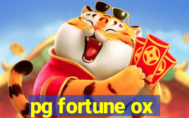 pg fortune ox