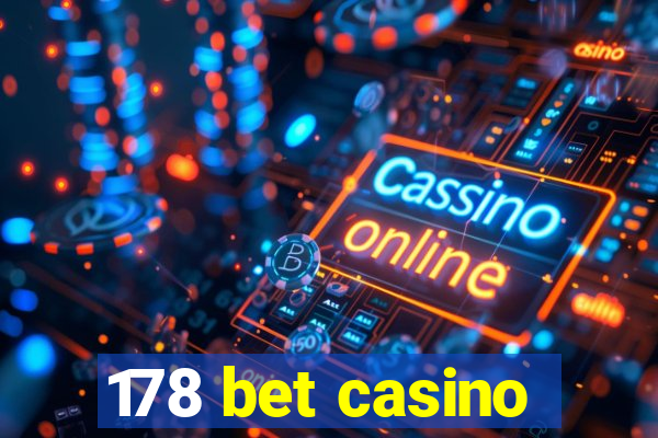 178 bet casino