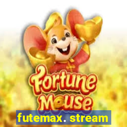 futemax. stream