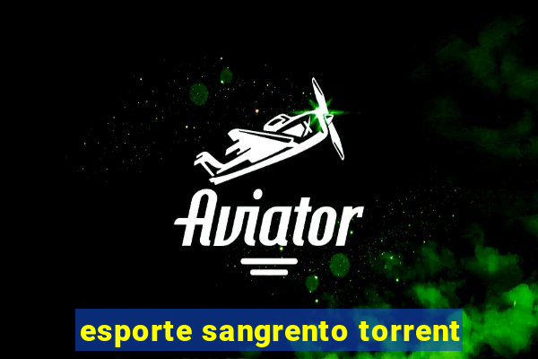 esporte sangrento torrent