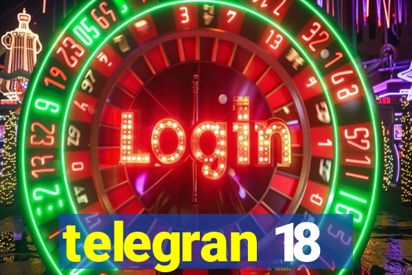 telegran 18