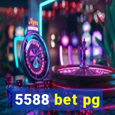 5588 bet pg