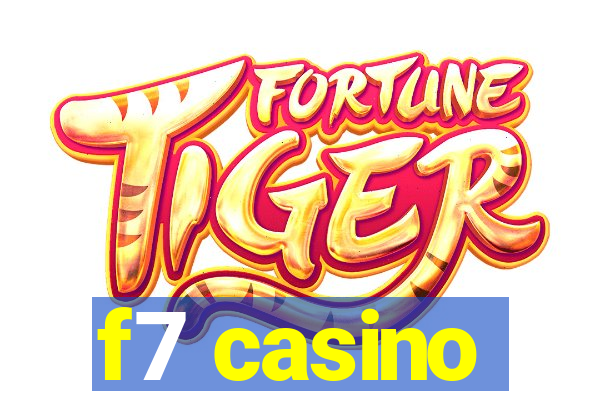 f7 casino