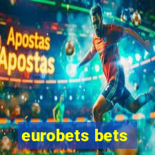 eurobets bets