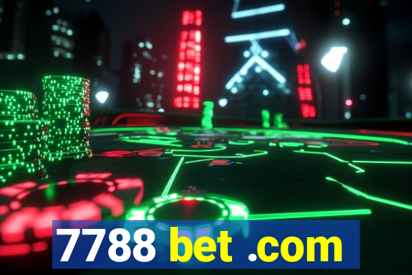 7788 bet .com